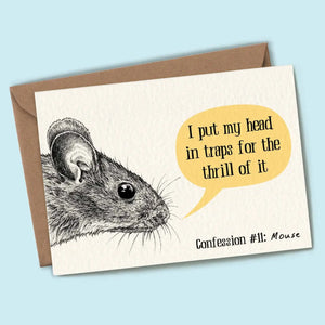 Mouse Confession