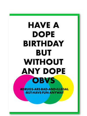 Dope Birthday